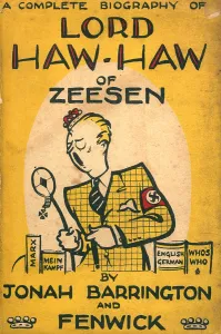 Comically: WW2 - Lord Haw-Haw Of Zeesen