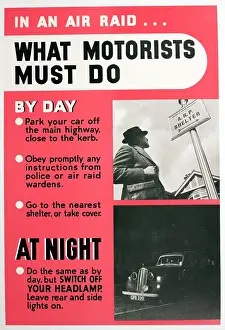 Motorists: WW2 poster, In an air raid, what motorists must do