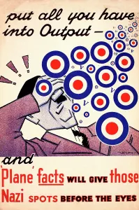 Output: WW2 poster, Put all you have into Output