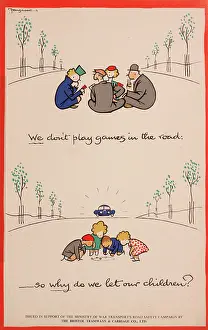 Etiquette: WW2 poster, We don't play games in the road