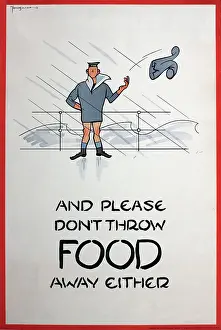 Fougasse: WW2 poster, And please don't throw FOOD away either