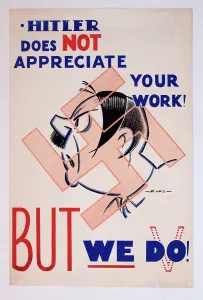 Hicks: WW2 poster, Hitler does not appreciate your work!