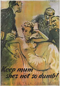 Socialising: WW2 Poster -- Keep mum, she's not so dumb!