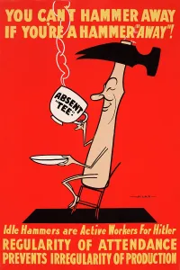 Hicks: WW2 poster, regularity of attendance