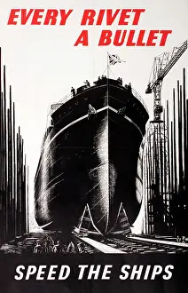 Slipway: WW2 poster, Every Rivet a Bullet