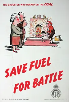 Annoyed: WW2 poster, Save fuel for battle