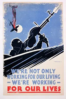 Hicks: WW2 poster, We're working for our lives