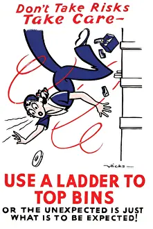 Expected: WW2 safety poster, Don't Take Risks, Take Care