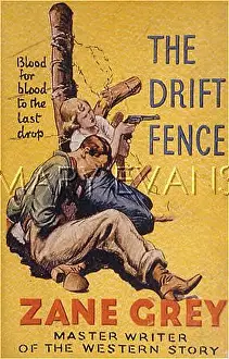 Westerns: ZANE GREY : DRIFT FENCES